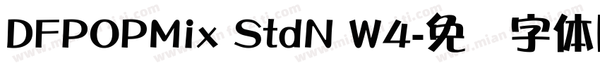 DFPOPMix StdN W4字体转换